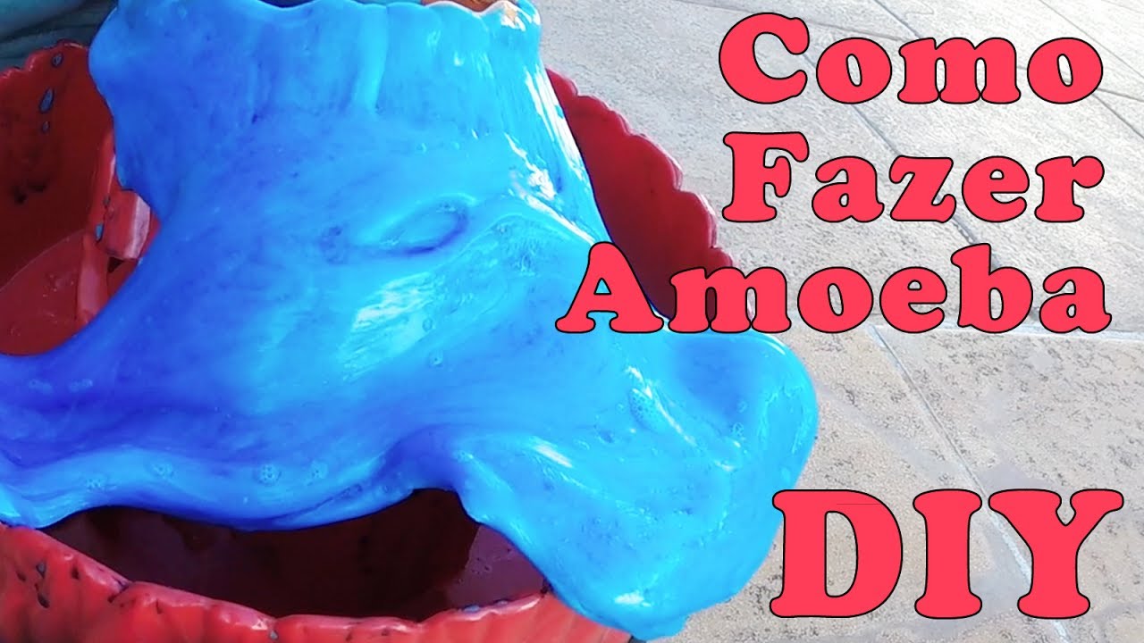 Como Fazer Amoeba com Cola de Isopor, &Aacute;gua e Amaciante - DIY