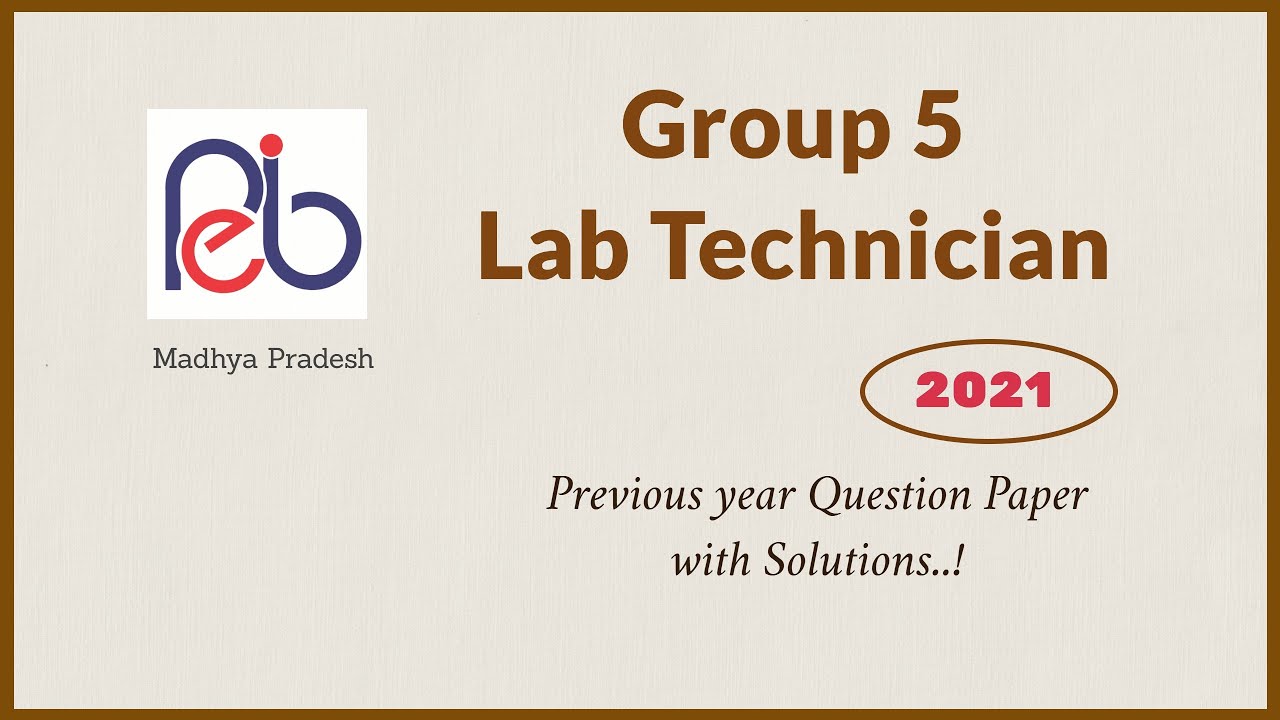 MP Peb Group 5  Lab Technician Paper | Solved PYQ 2020-21  | By Madhukar Sir