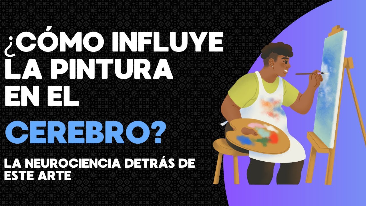 El Cerebro que Pinta: Un Viaje a la Neurociencia Detrás del Artista | Impulso Neural 🎨🧠