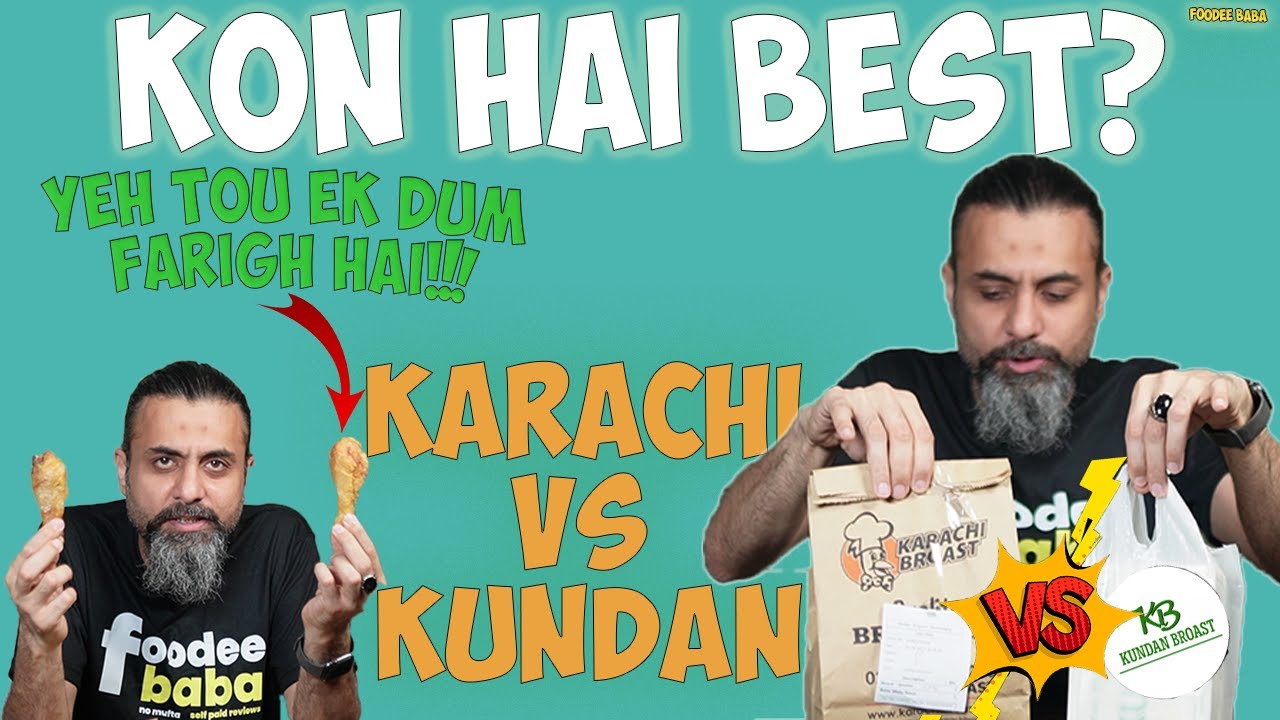 Kundan vs Karachi Broast #foodeebaba #foodeebabafoodcritic #taliyagali