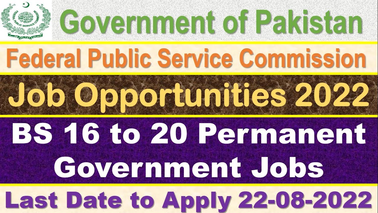 FPSC New Jobs 2022 |Government Of Pakistan Jobs | Federal Public Service Commission new jobs 2022