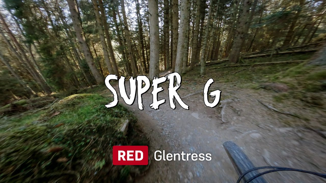 Super G - Red Trail - Glentress, Peebles, Scotland