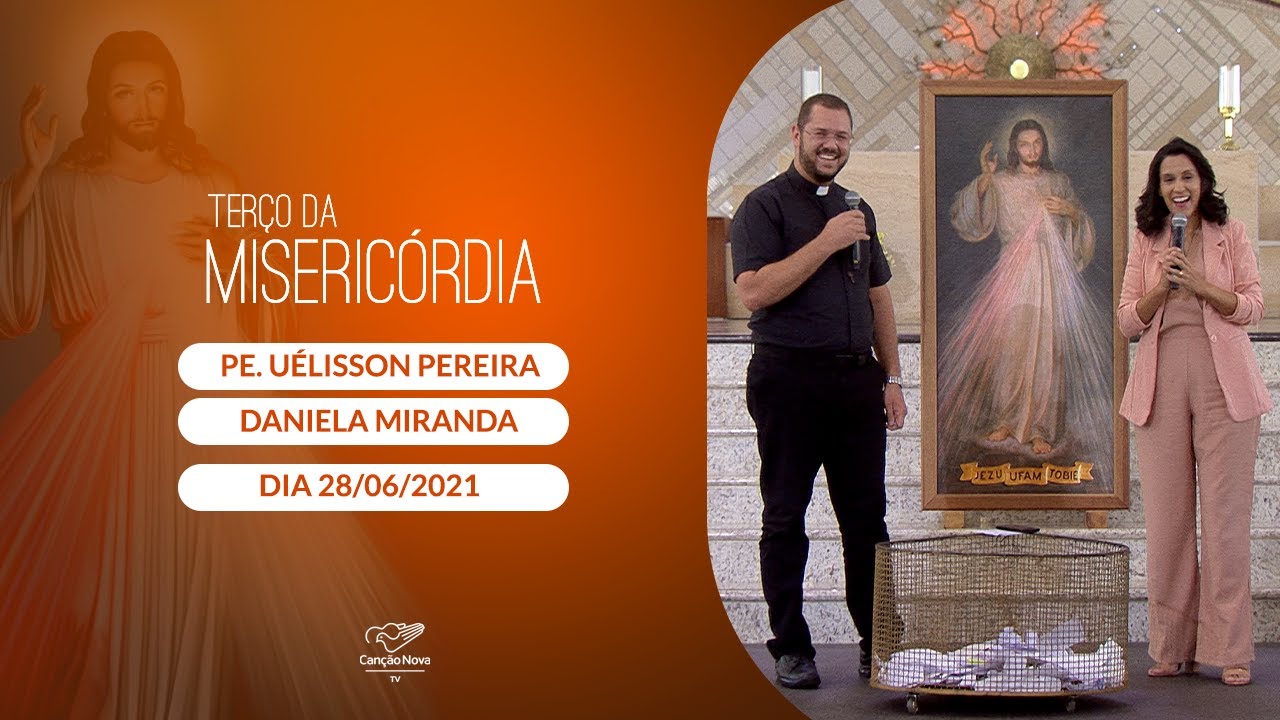 Terço da Misericórdia - Daniela Miranda e Padre Uélisson (28/06/2021)