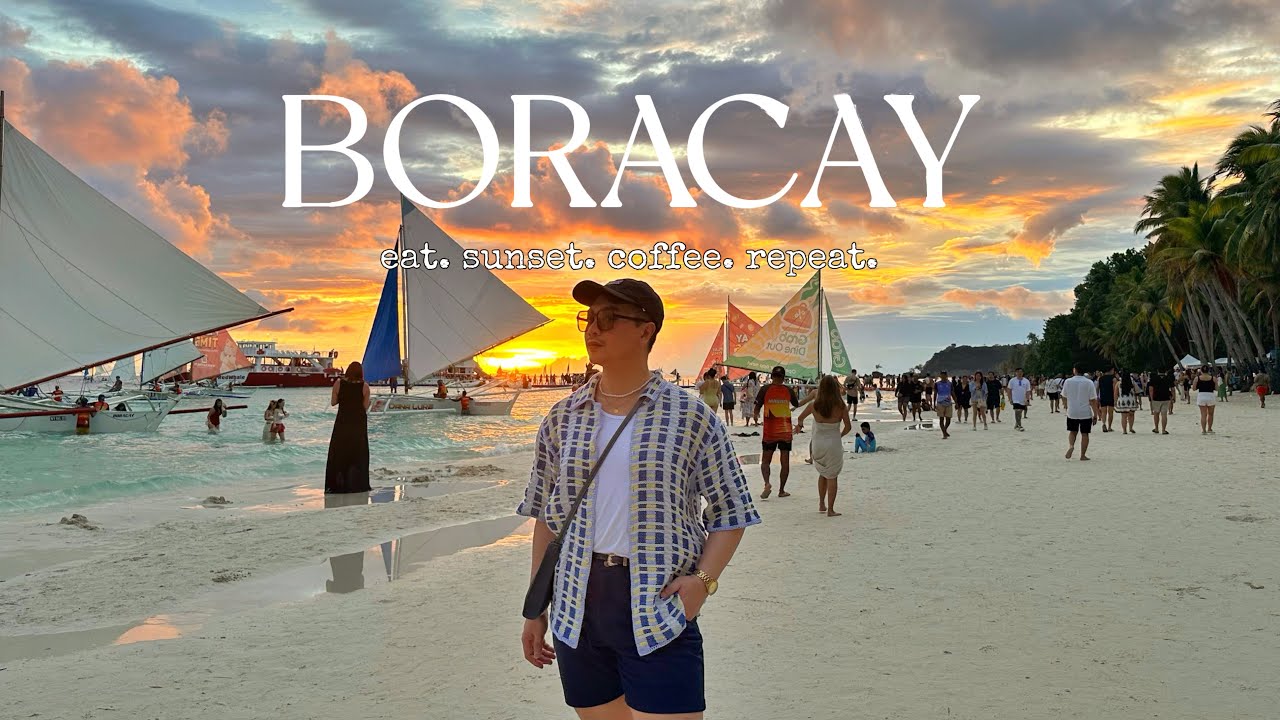 Boracay 🏝️🇵🇭(Food Trip, Cafe Hopping, Sunset & Chill)