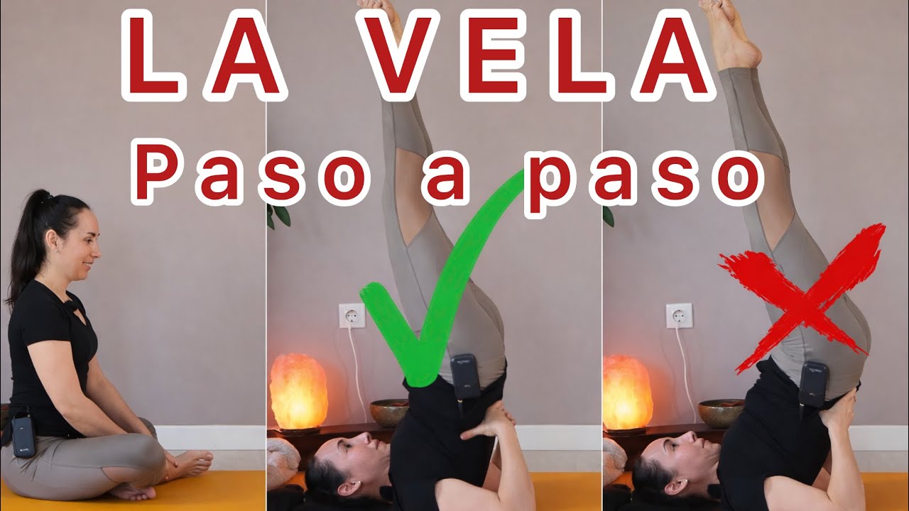 POSTURA de LA VELA / El MEJOR TURORIAL Paso a paso para PRINCIPIANTES - Verena Boix