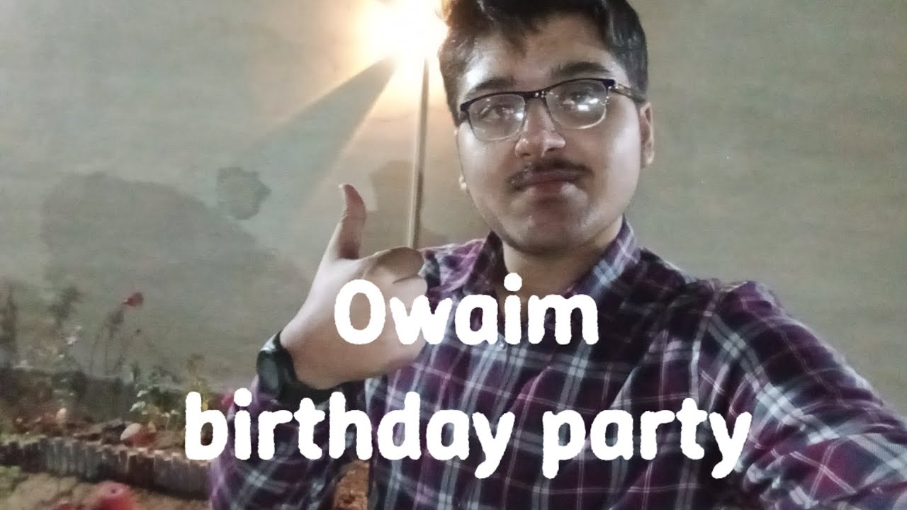 Owaim birthday party 🎈🎂❤️🎊🎉@hadeervlogoffical5441 