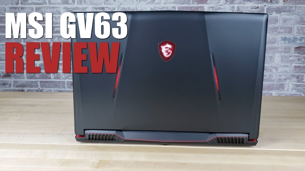 MSI GV63 Laptop Review: How Good is An RTX 2060 Laptop?