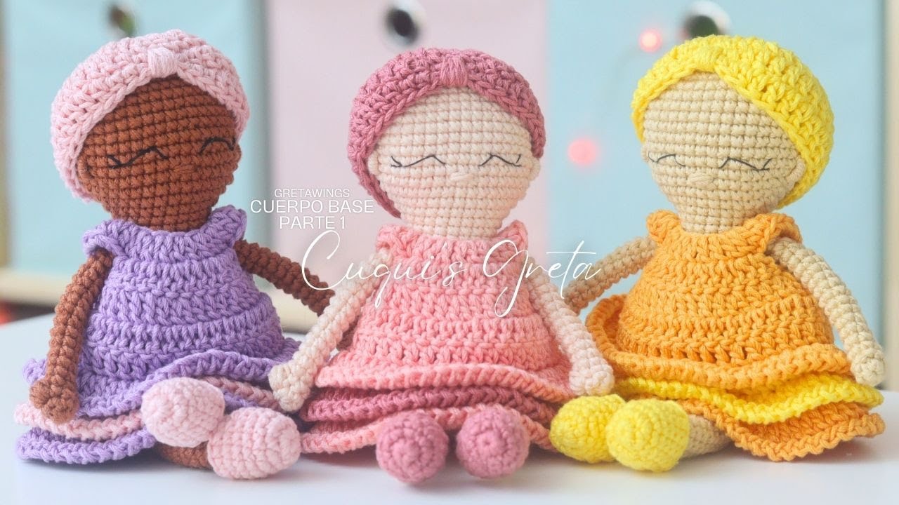 ¡El Cuerpo Base PERFECTO para tus Cuqui’s Gretas! ¡Fácil y RÁPIDO! 🧶Parte 1. GretaWings ​