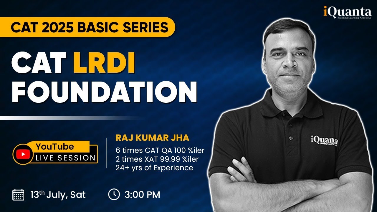 CAT LRDI Foundation by 100%iler | CAT 2025 Basic Series by iQuanta