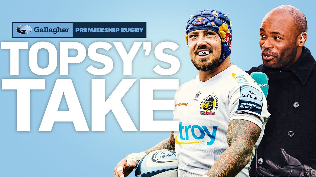 Exeter's Well Coached Attack helps Overpower Bristol! | Topsy's Take | Gallagher Premiership Rugby