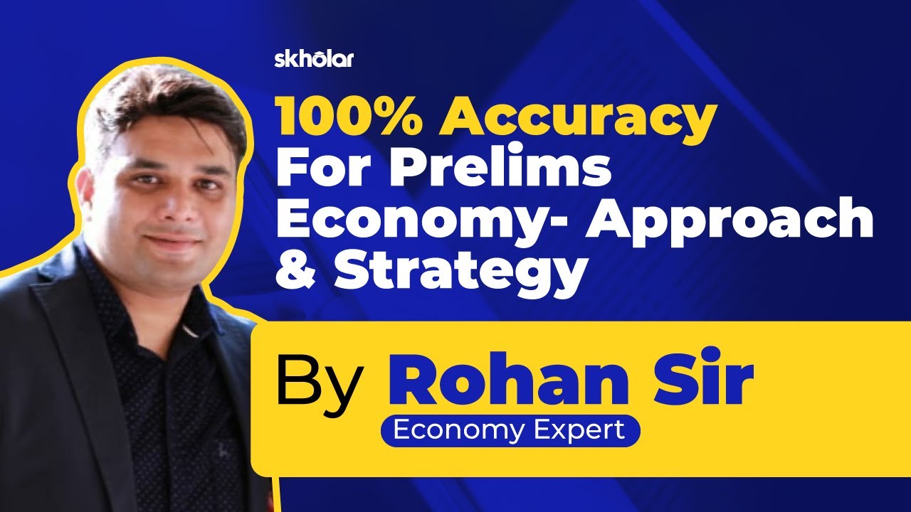 100% Accuracy For Prelims Economy- Approach & Strategy | UPSC CSE | IAS | Revision | Strategy