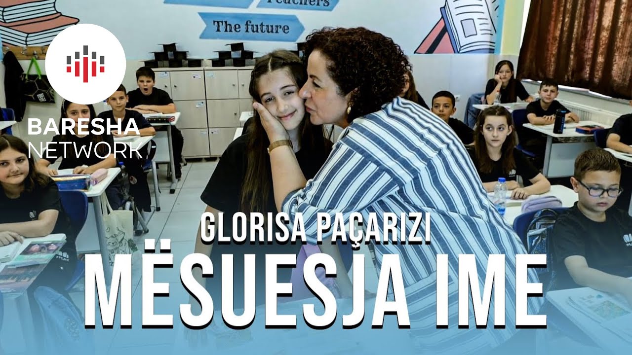 Glorisa Paçarizi - Mësuesja ime (Official Music Video)