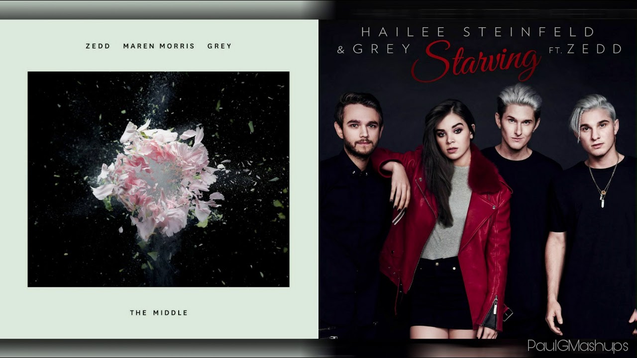 "Starving In The Middle" | Mashup of Zedd/Grey/Hailee Steinfeld/Maren Morris