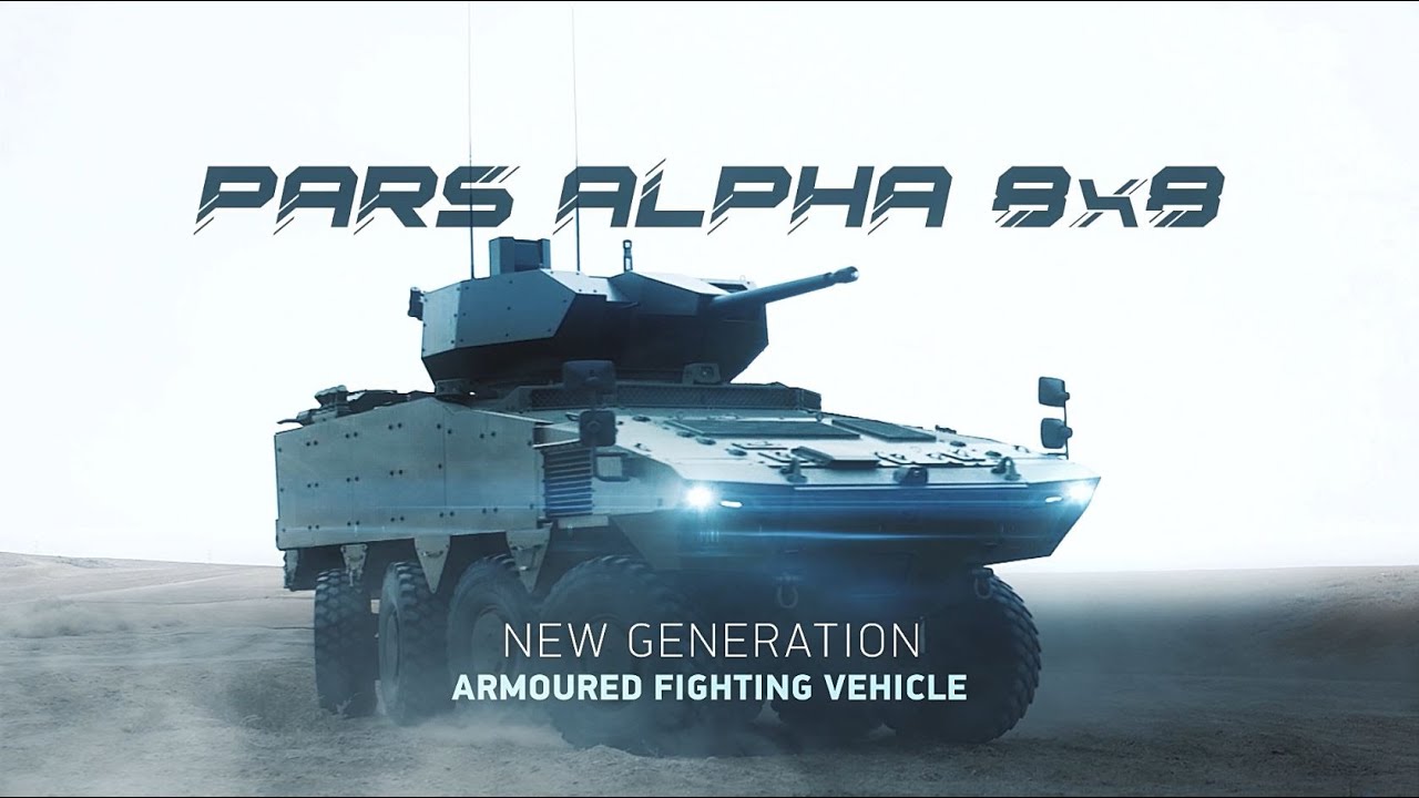 PARS ALPHA 8x8 New Generation Armoured Fighting Vehicle