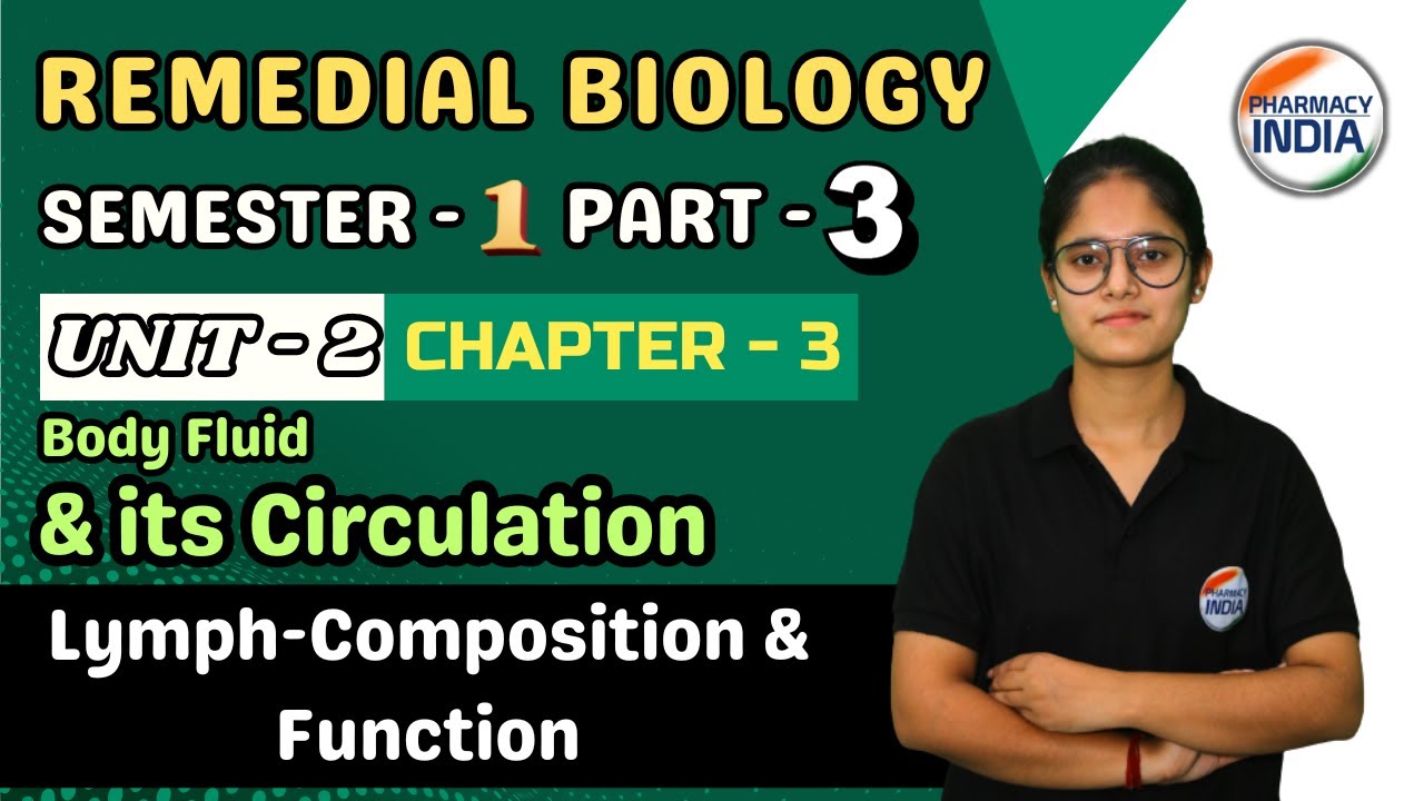 Lymph-Composition & Function | UNIT-2 | CH-3 | P-3 |SEMESTER-1 | Remedial Biology #remedialbiology