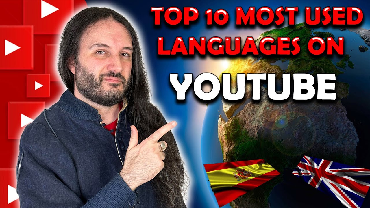 What Are The 10 Most Used Languages On Youtube?