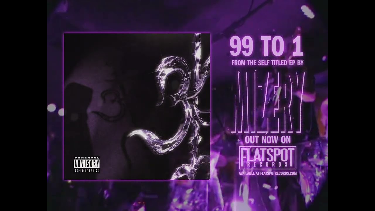 Mizery - 99 to 1