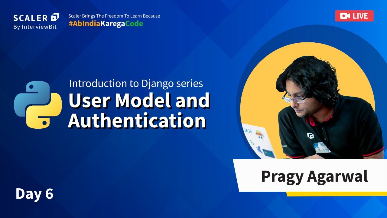Django Tutorial - How to Create User Model & Authentication in Django