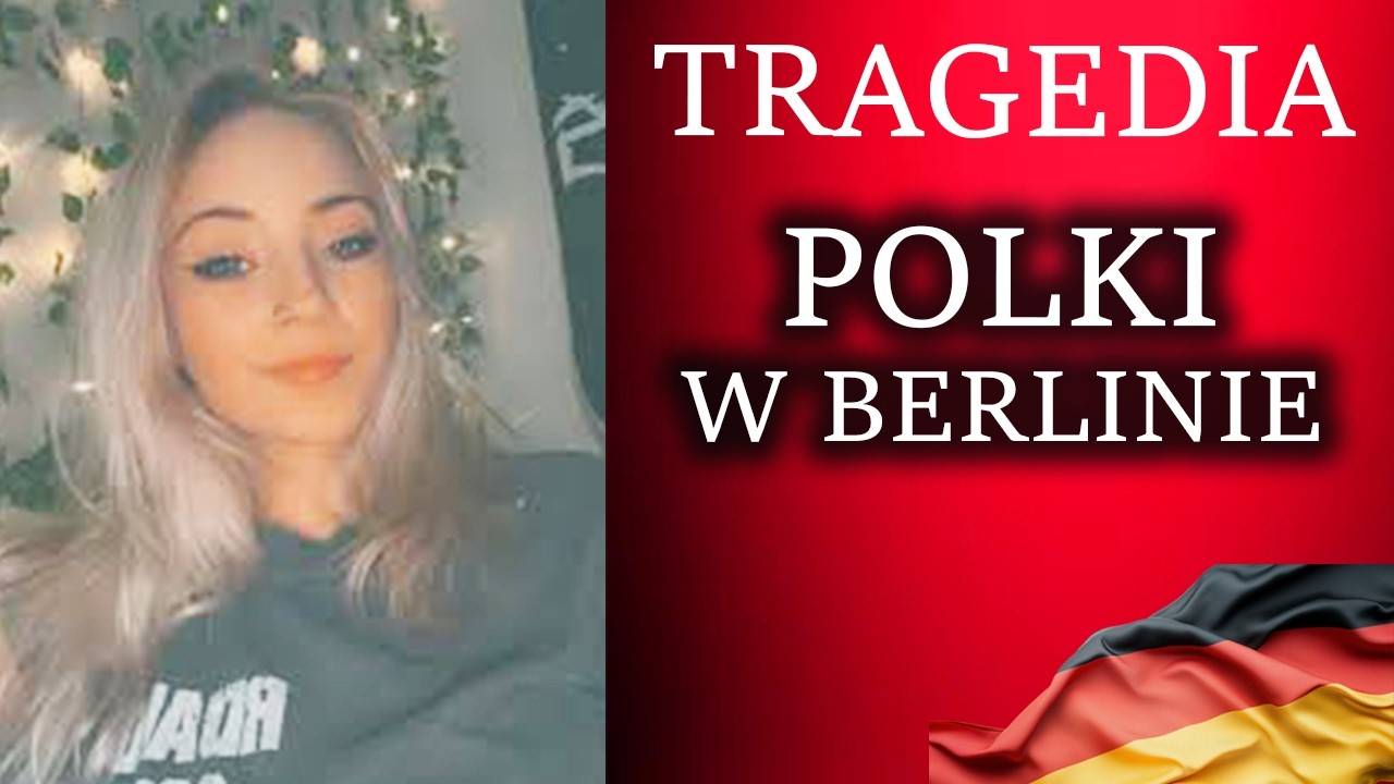 Tragedia Polki w Berlinie