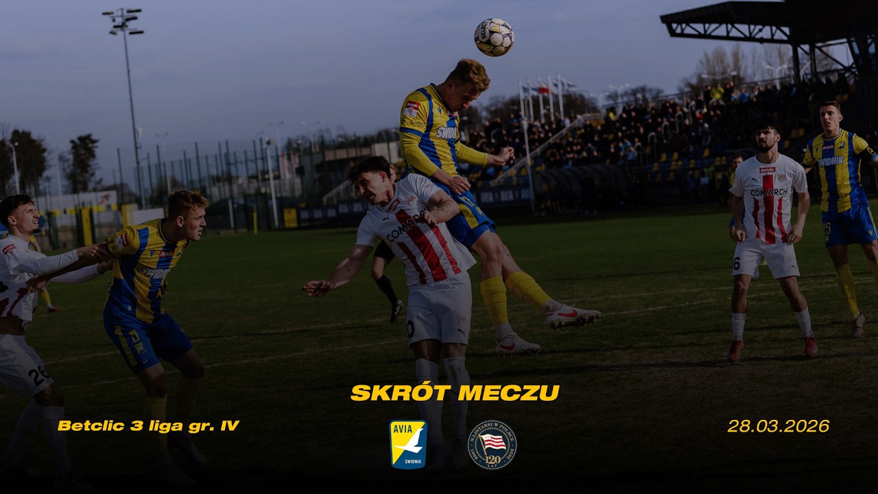 SKR&Oacute;T: Avia Świdnik - Cracovia II (28.03.2026 r.)