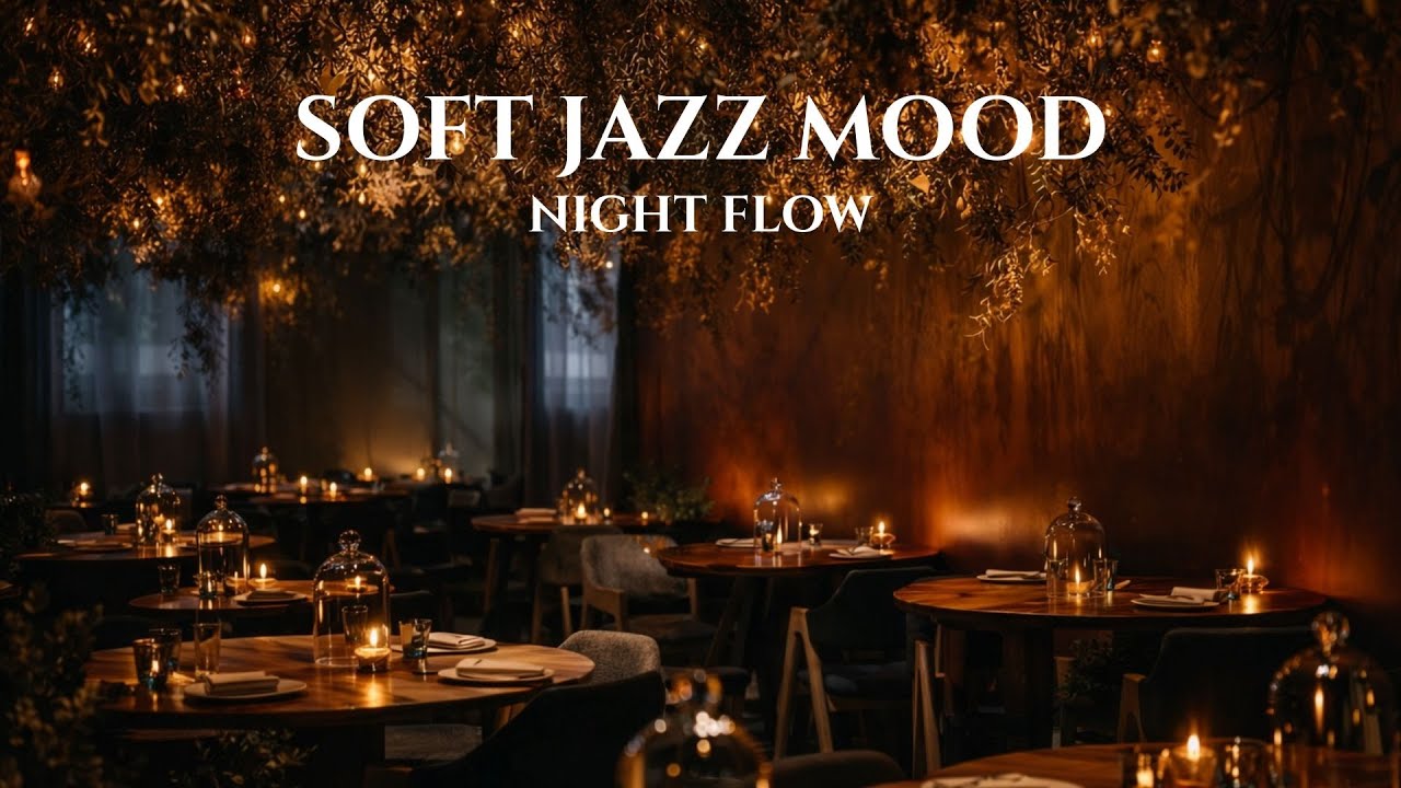 Soft Jazz Mood 🌙 Night Flow for Focus, Relax & Sleep