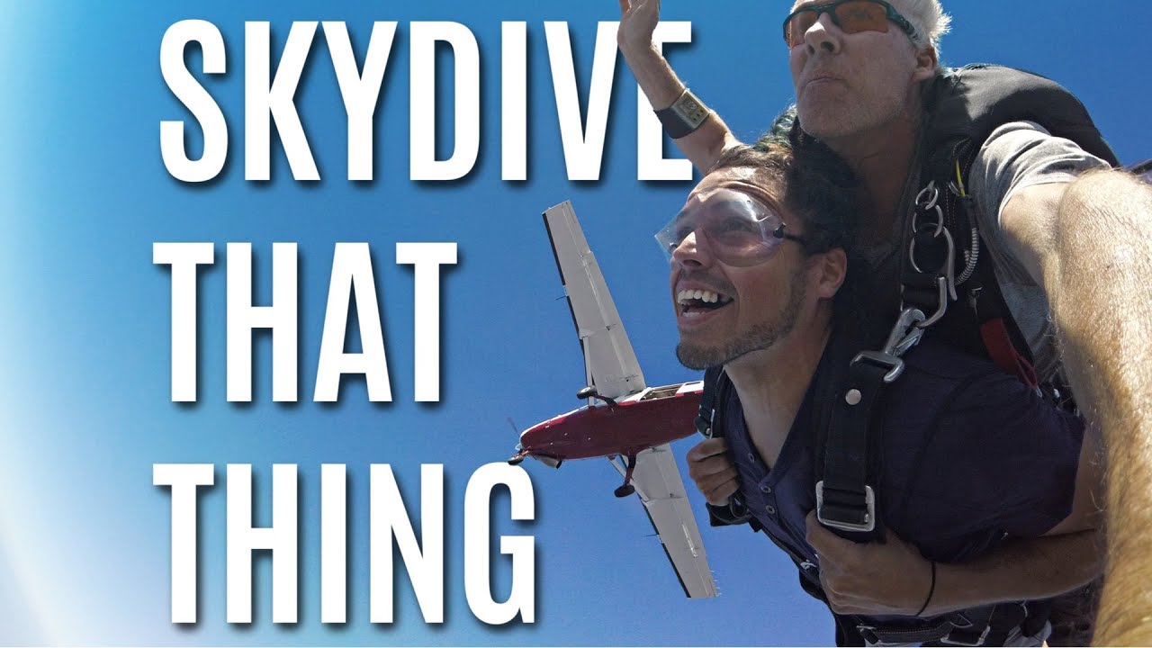 SKYDIVE THAT THING! Fear, Anxiety & Trust