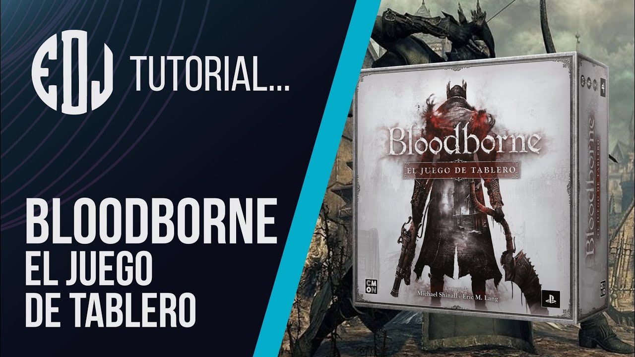 Bloodborne: El juego de tablero - Tutorial y Preparación - PARTE 1