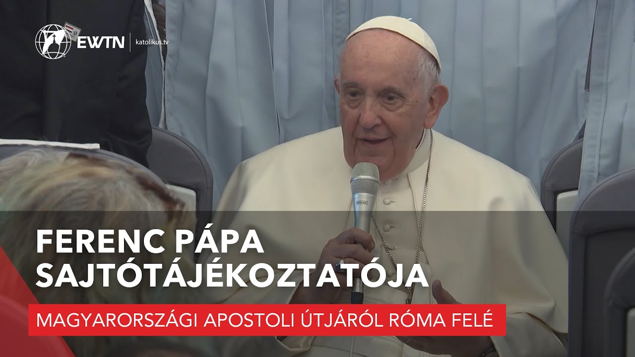 Ferenc pápa sajtótájékoztatója magyarországi apostoli útjáról Róma felé - 2023.04.30.