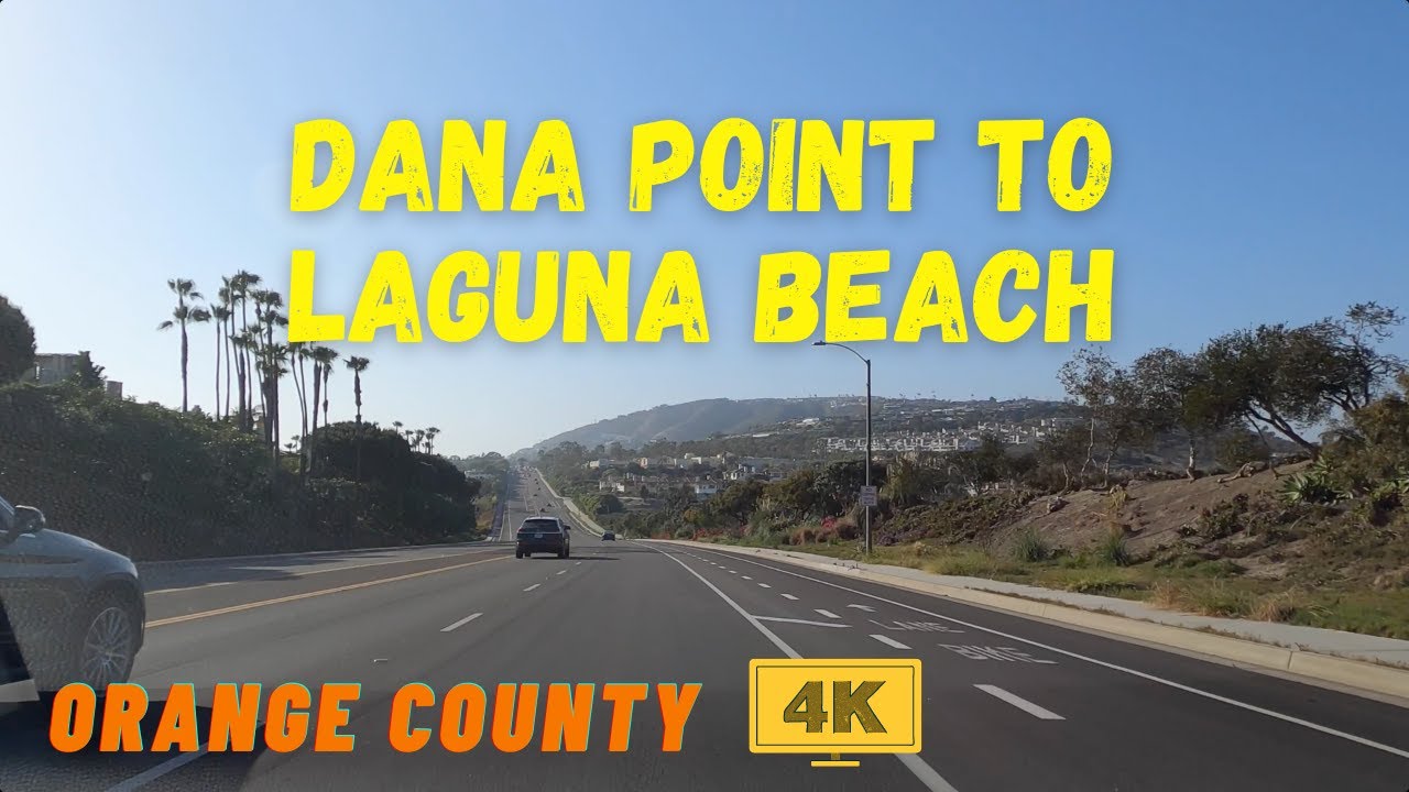 DANA POINT to LAGUNA BEACH Driving Tour 4K - Orange County, California, USA - ASMR Relaxing Drive