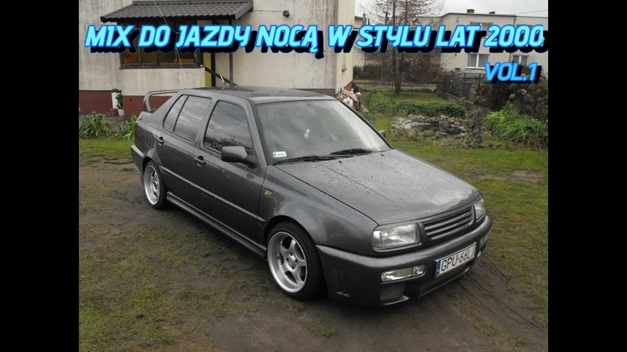 MIX DO JAZDY NOCĄ W STYLU LAT 2000 VOL.1
