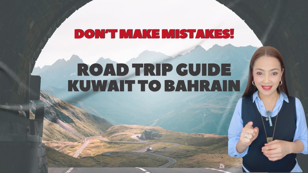 Avoid 5 Hours of Boredom and Hassle Driving from Kuwait to Bahrain!