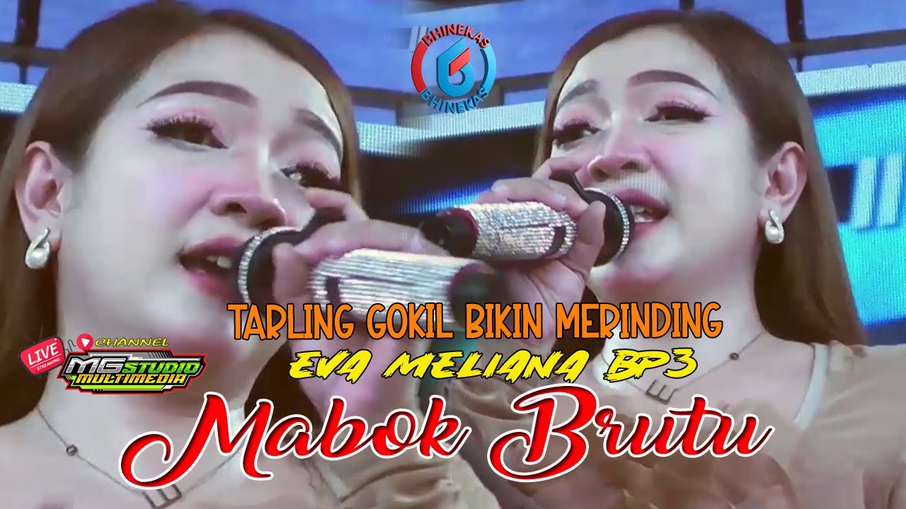 Crazy & Goosebumps!!! Tarling Mabuk Brutu – Eva Meliana I Bhinekas II Mg Studio Multimedia