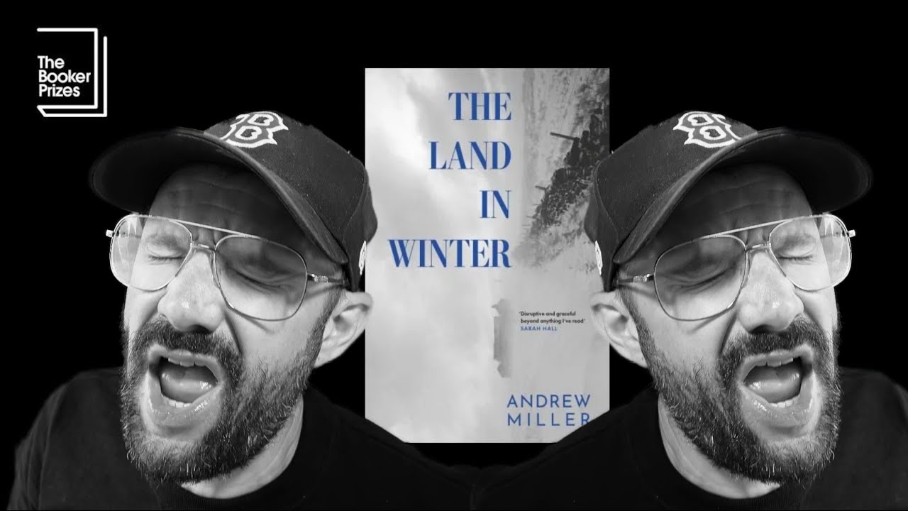 The Land in Winter by Andrew Miller - Review - Booker Prize Longlist 2025