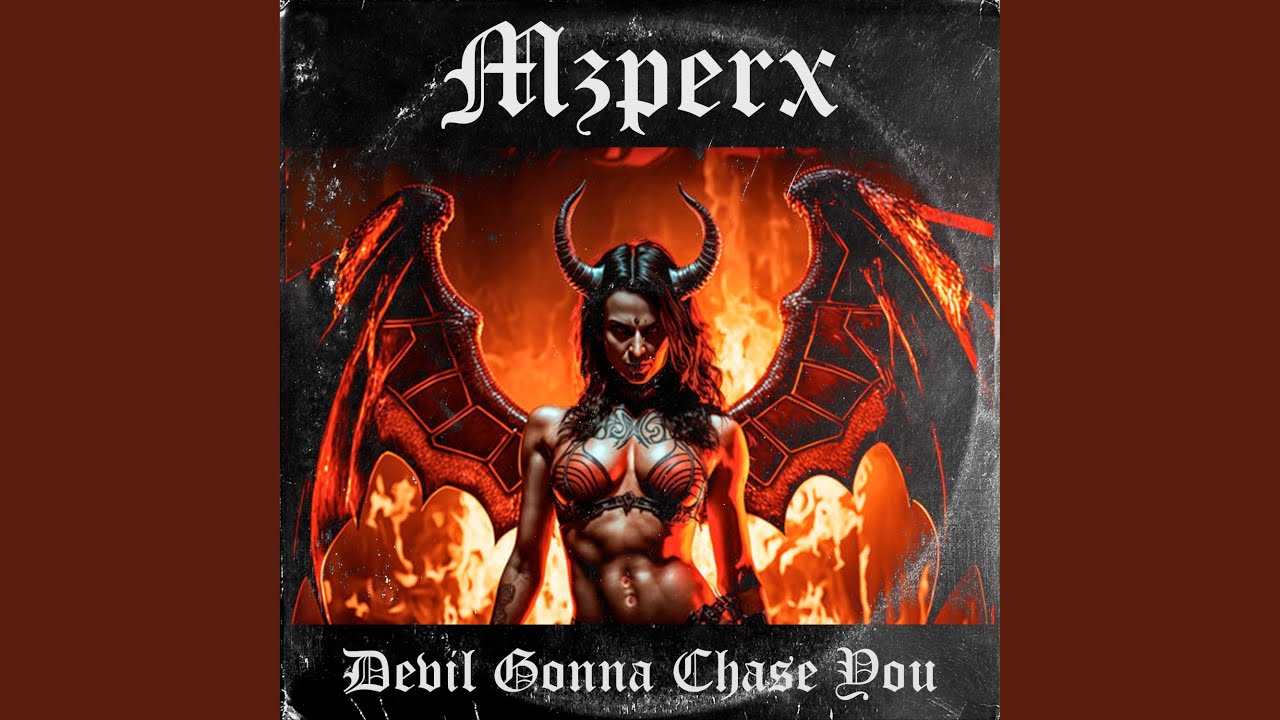 Devil Gonna Chase You