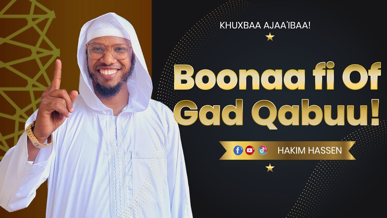 Khuxbaa Ajaa'ibaa! Boonaa Fi Of Gad Qabuu! Like, Comment & Share! 