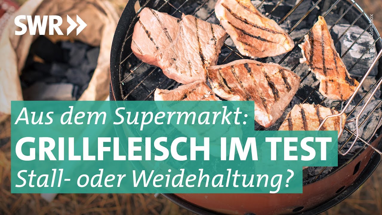 Wie gut ist Grillfleisch aus dem Supermarkt? Der Test | Marktcheck SWR