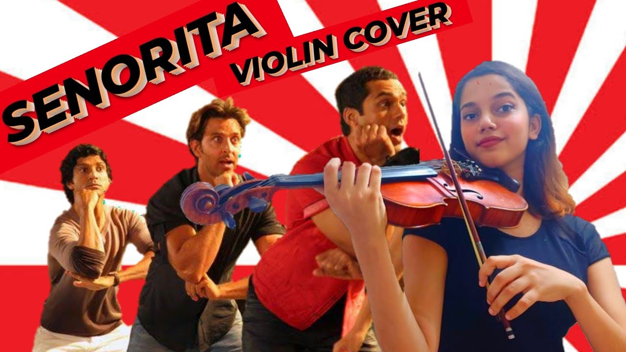 Senorita - Zindagi Na Milegi Dobara | Violin Cover | Jerusha Mendes