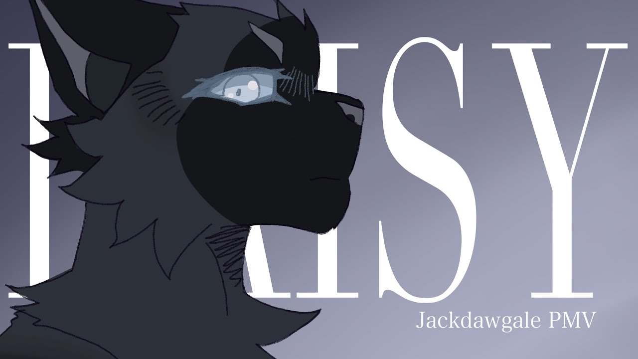 daisy - jackdawgale pmv [gift]