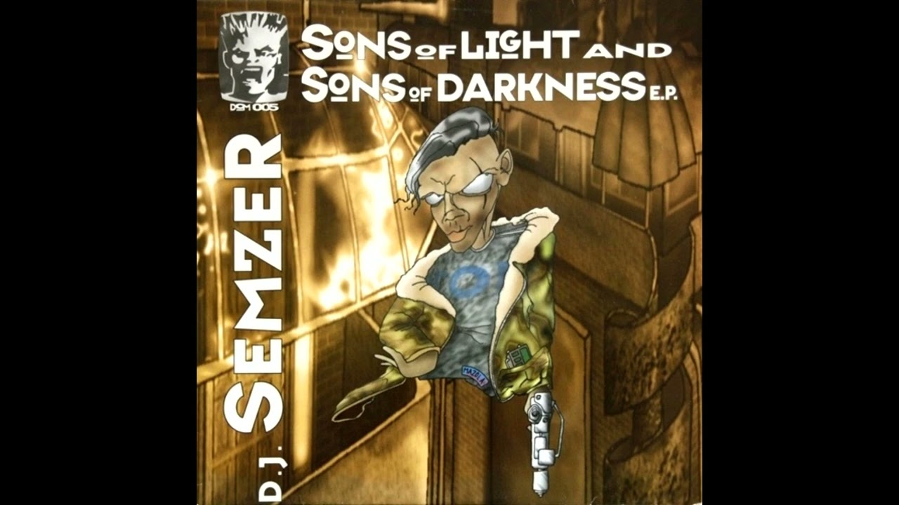 D.J. Semzer - Sons Of Light And Sons Of Darkness E.P. (Hardcore / Gabber)