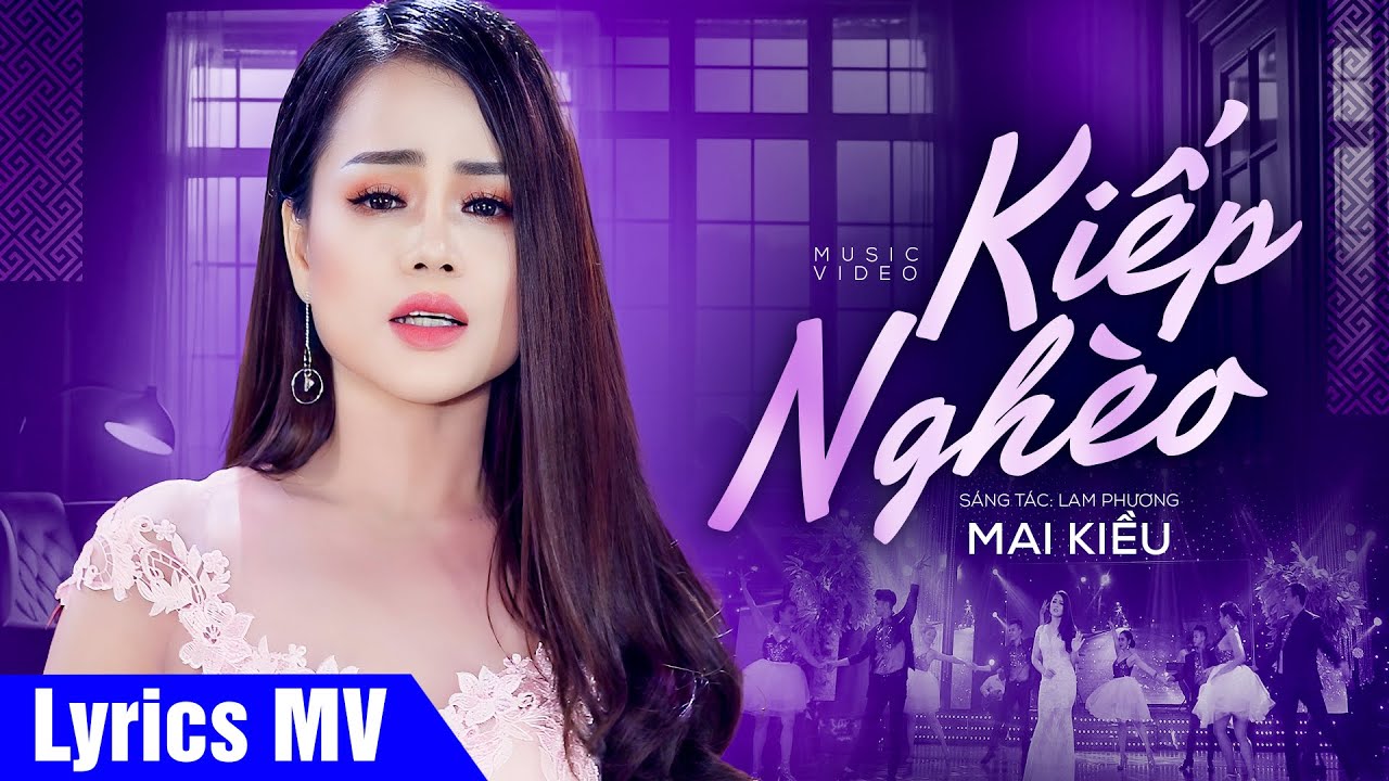 Đường về đêm nay vắng tanh (Có Lời Bài Hát) - Mai Kiều - Kiếp Nghèo Lyrics MV