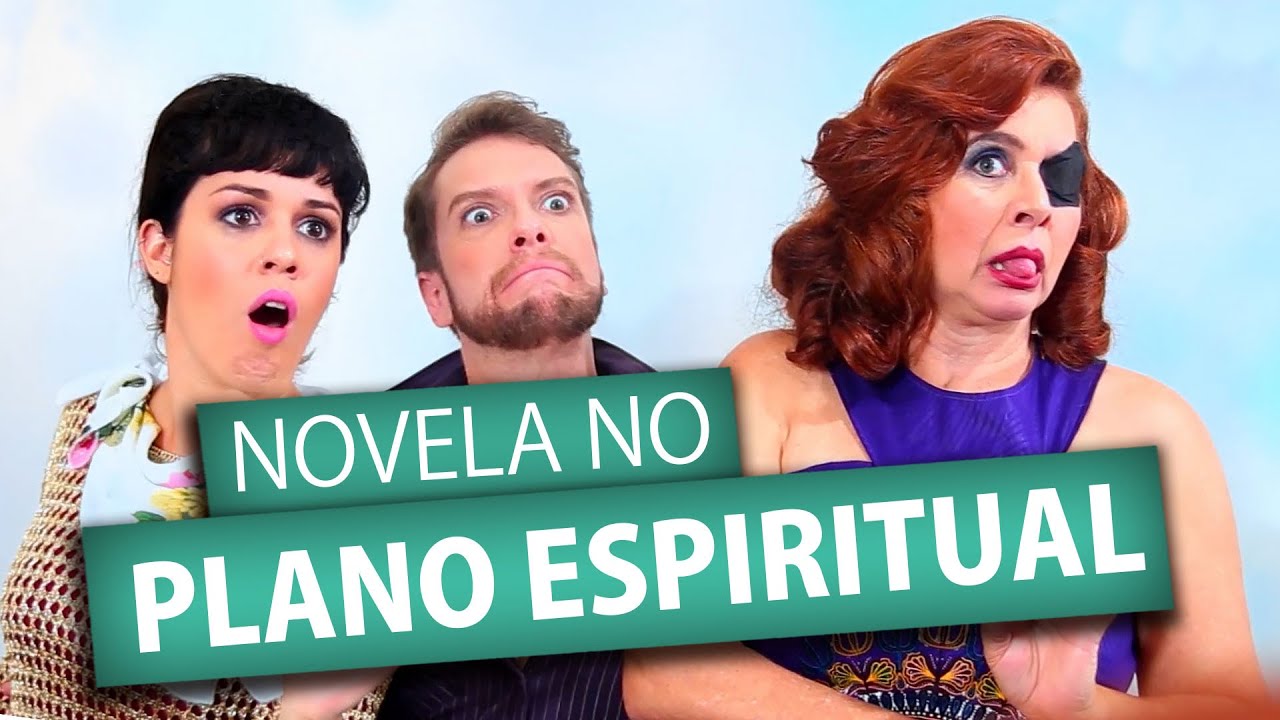 NOVELA NO PLANO ESPIRITUAL | Amigos da Luz