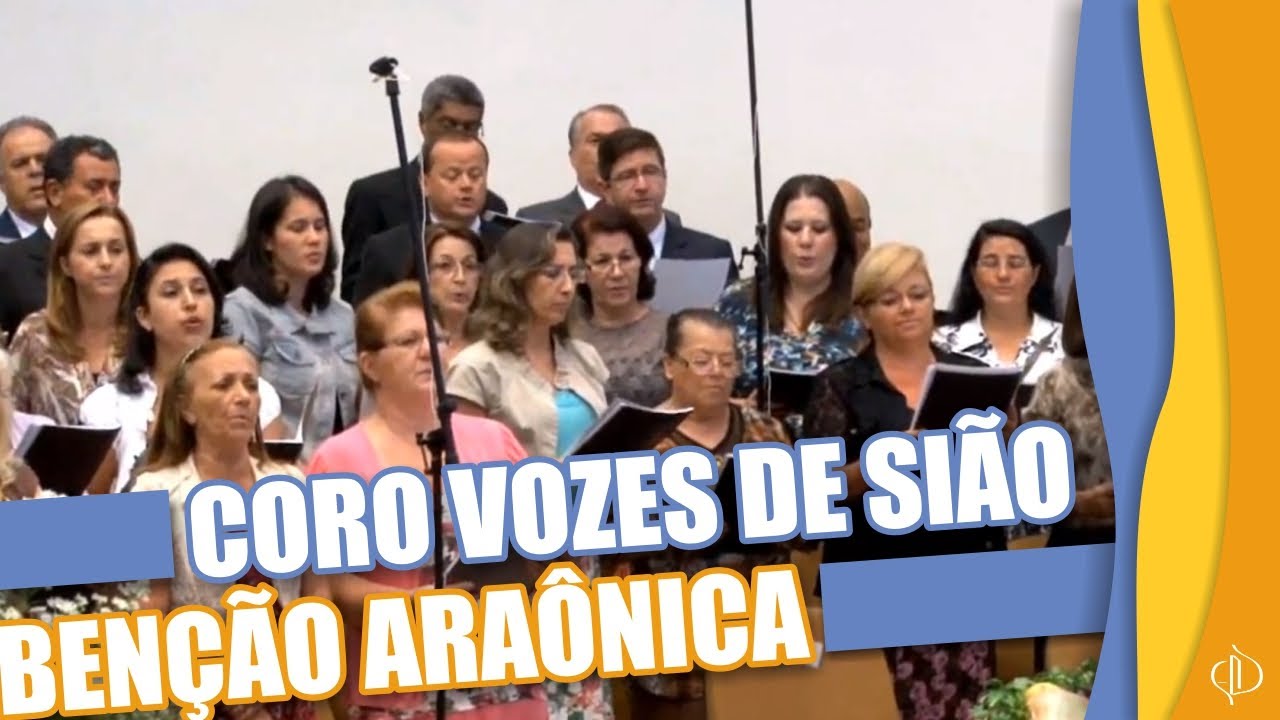 Coro Vozes de Sião l Benção Araônica