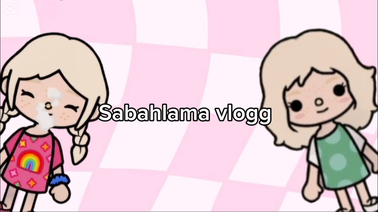 Sabahlama vlog 
