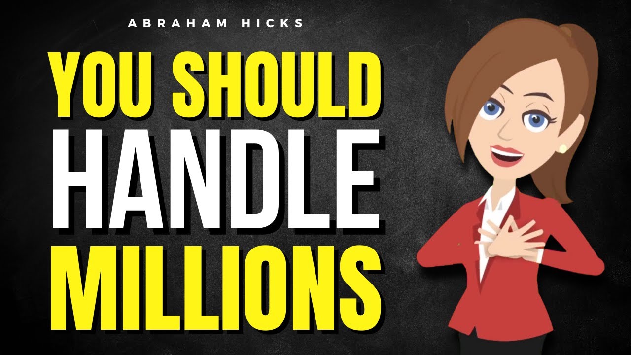 You Should Handle Millions — Start by Feeling Worthy Now! ✅ Abraham Hicks 2025