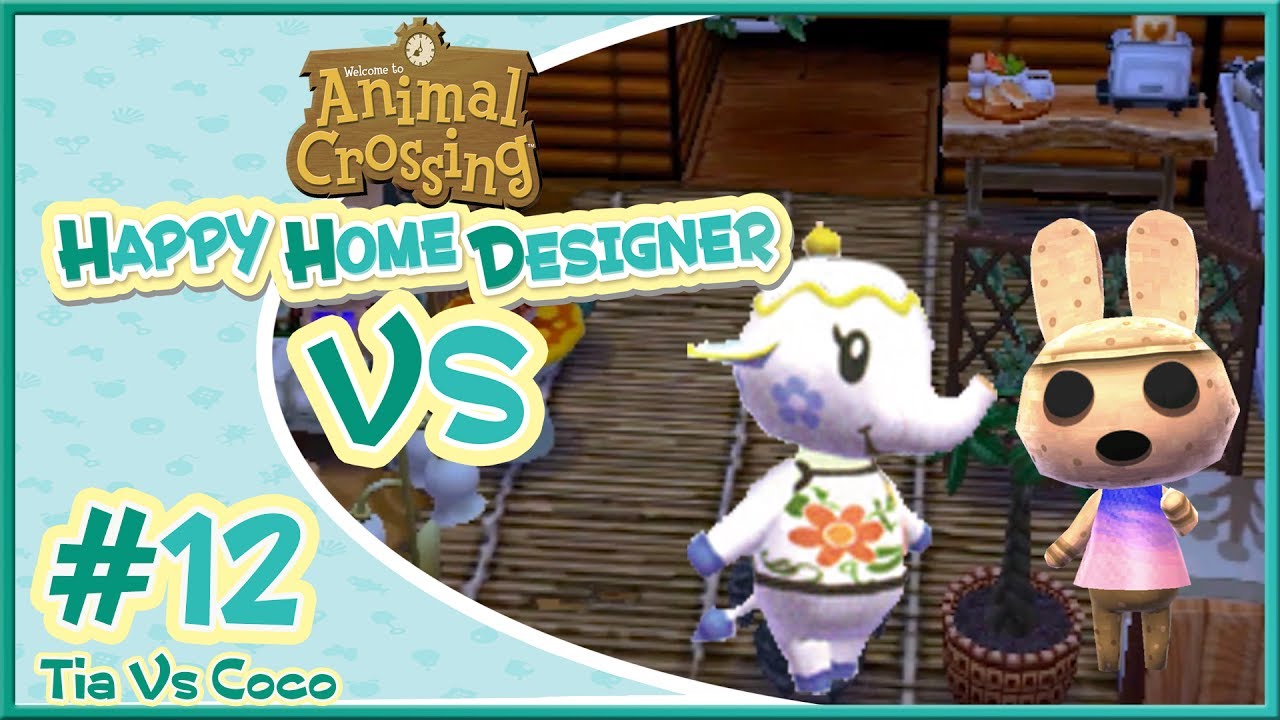 Happy Home Designer VS #12: Tia & Coco ft. Pwnapplez