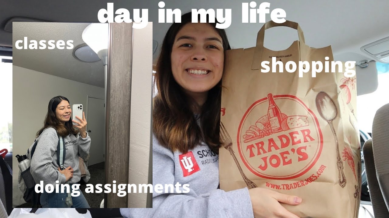 day in the life of an elementary education major (classes, trader joe’s haul…)