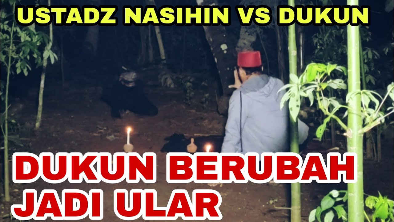 🔴USTADZ NASIHIN DATANGI DUKUN SANTET ULAR BERBISA