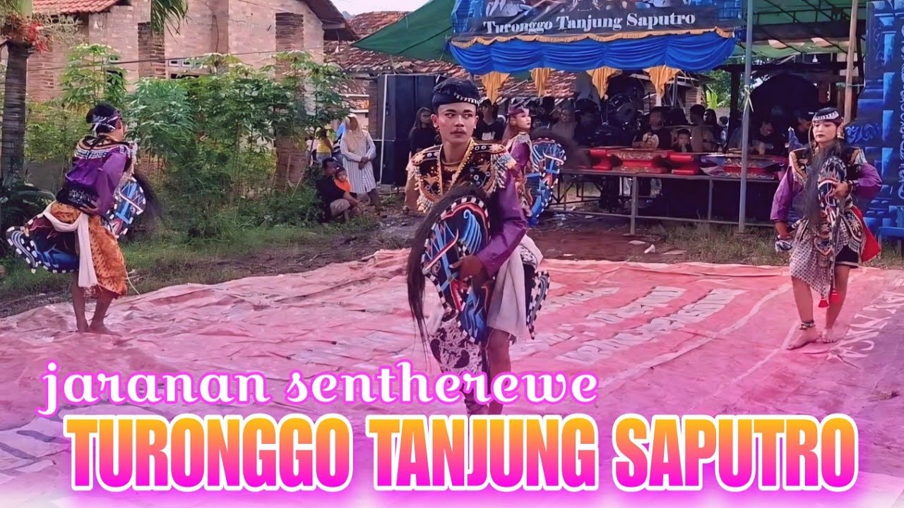 JARANAN TURONGGO TANJUNG SAPUTRO TARI SENTEREWE KREASI LIVE HADUYANG NATAR LAMPUNG SELATAN | MKO-980