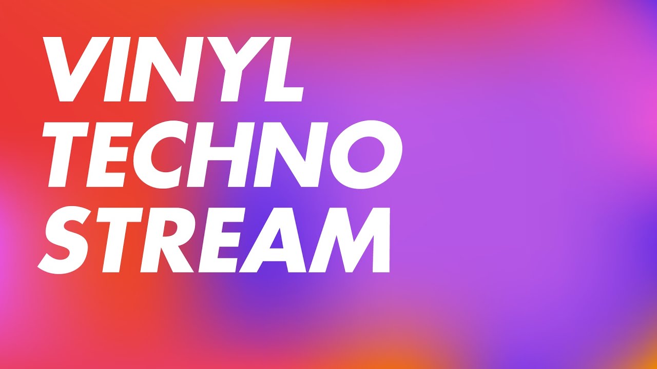Vinyl Techno Stream - Friday grooves 💃