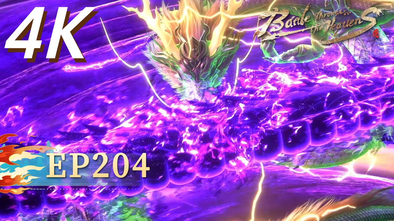 🌟ENG SUB | 【4K】Battle Through the Heavens EP 204 | Yuewen Animation